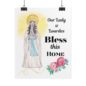 Our Lady of Lourdes "Bless This Home" Rolled Poster