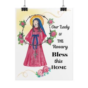 Our Lady of the Rosary "Bless This Home" Rolled Poster