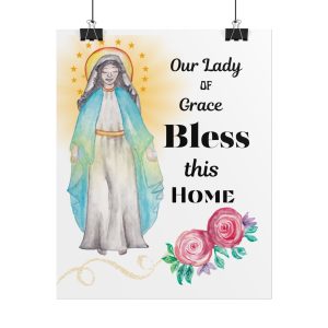 Our Lady of Grace "Bless This Home" Rolled Poster