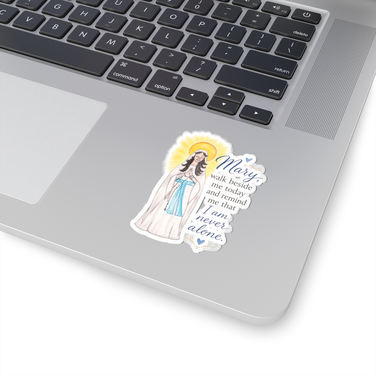 Mary Prayer Sticker — "Mary, walk beside me today and remind me that I am never alone" Catholic Kiss-Cut Sticker - Image 2
