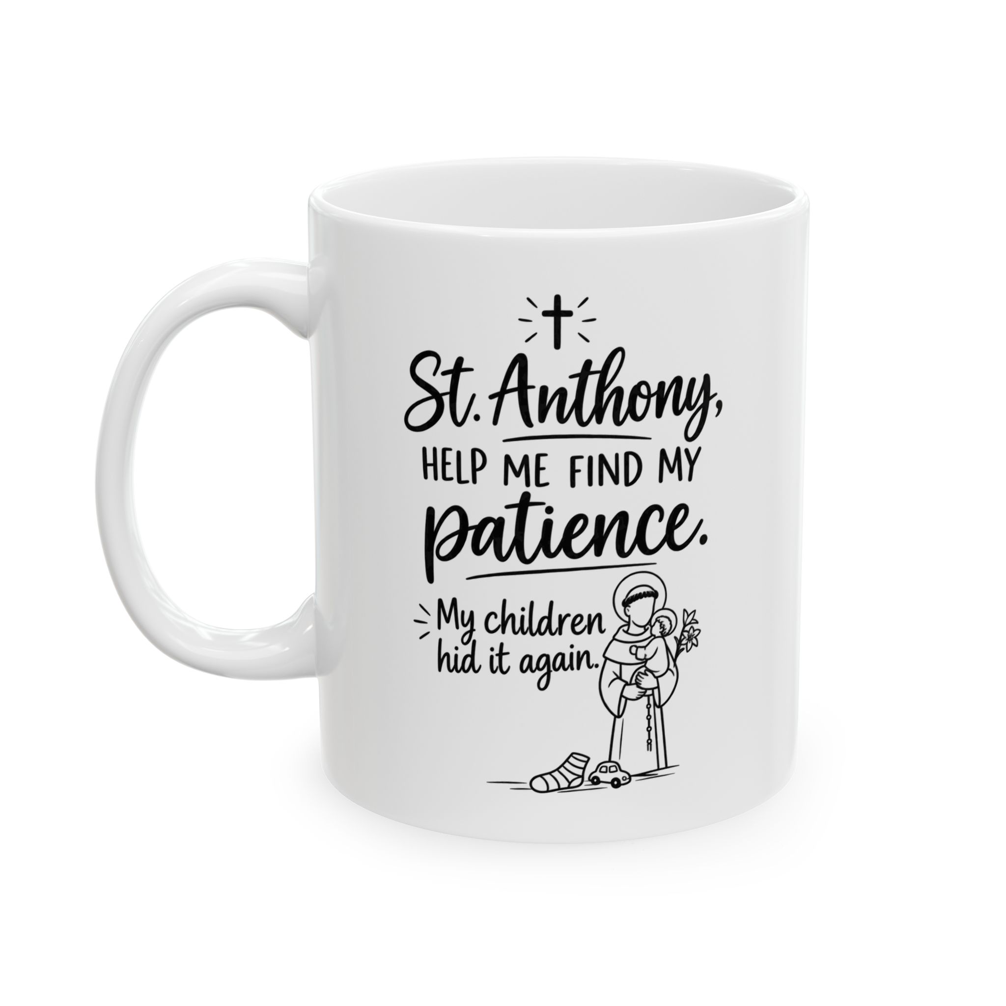 Ceramic Mug - St. Anthony Quote