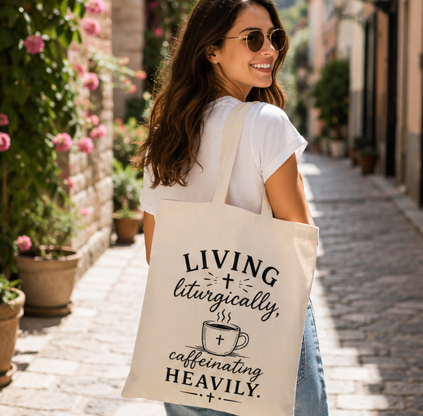 Tote Bag — "Living Liturgically, Caffeinating Heavily" Canvas Tote - Image 2