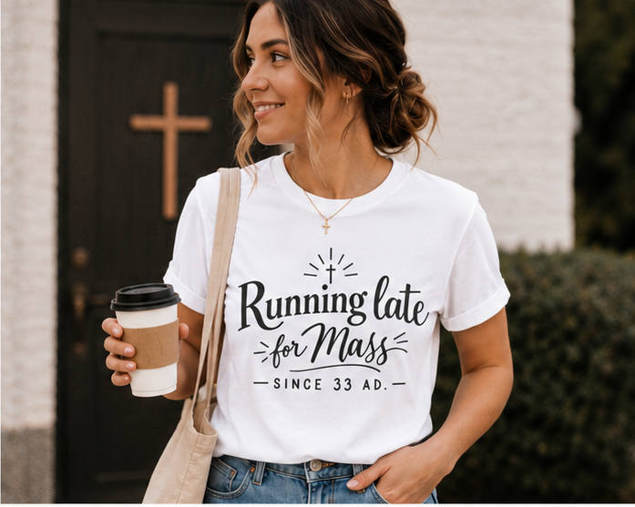 Running Late for Mass T‑Shirt — Funny Catholic Church Tee - Image 4