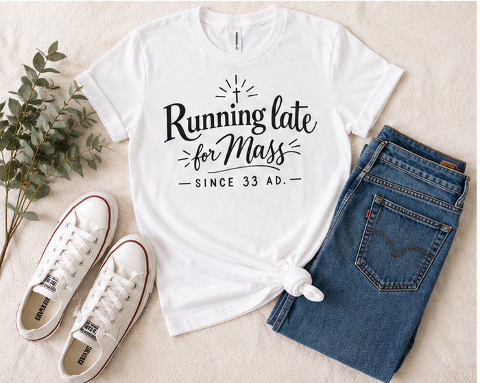 Running Late for Mass T‑Shirt — Funny Catholic Church Tee - Image 5