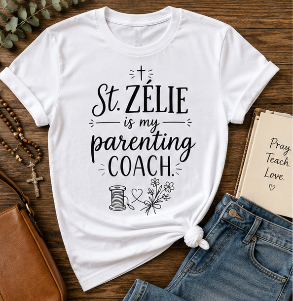 St. Zélie Is My Parenting Coach Catholic T-Shirt - Image 5